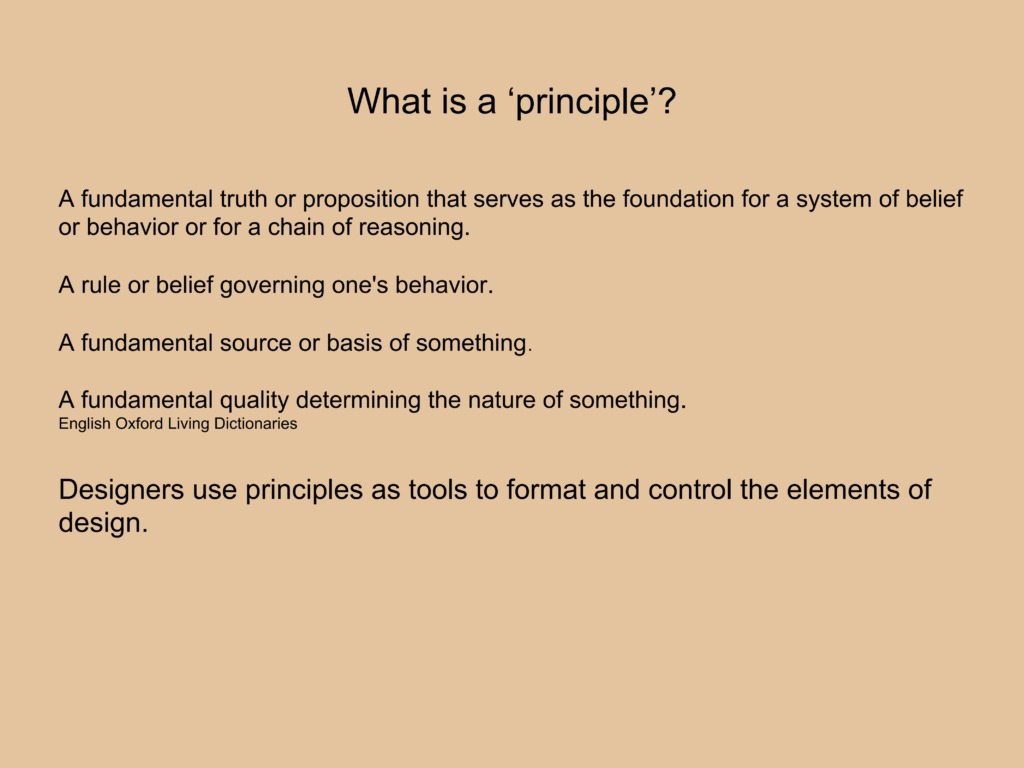 Some Principles of Design